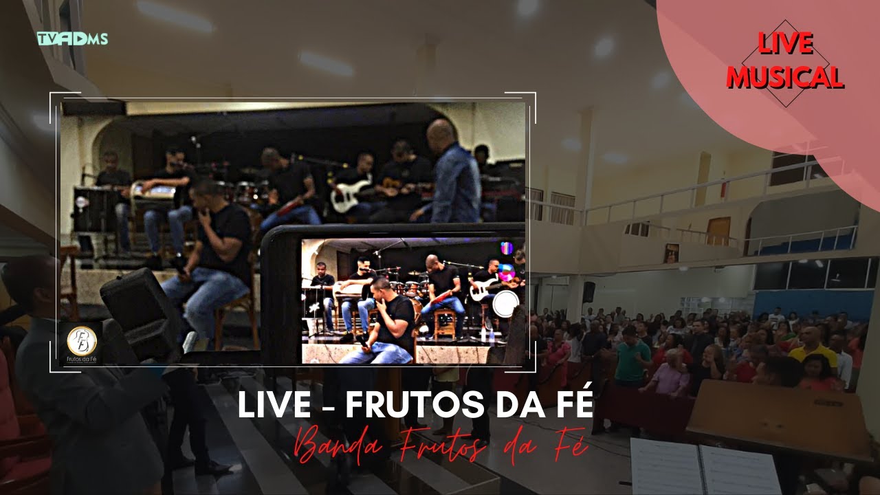 Frutos da Fé - Live Musical - IEADMS
