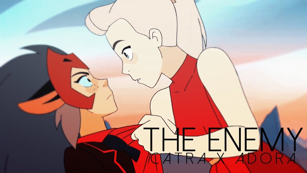 [Catradora] Ｔｈｅ Ｅｎｅｍｙ