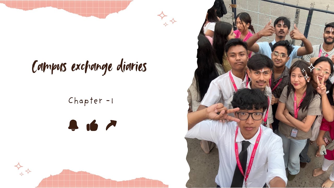 Campus exchange diaries: chapter - 1