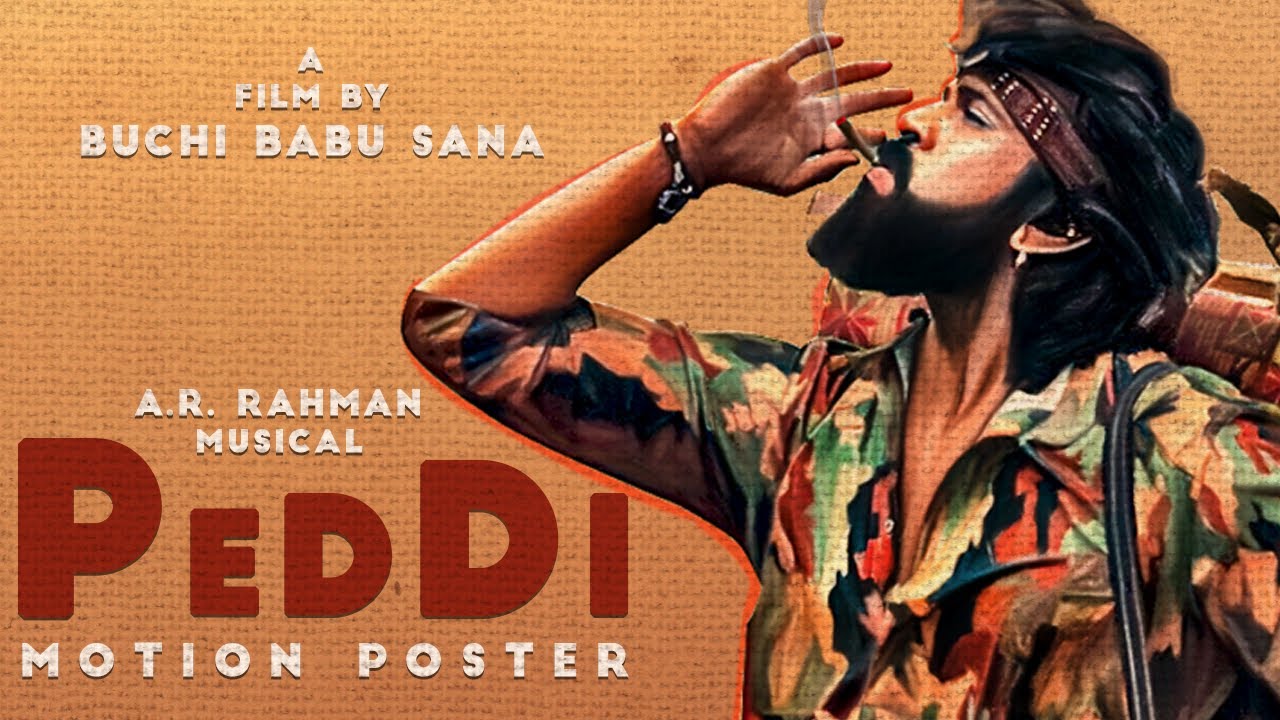 Peddi MOTION POSTER | Ram Charan | Janhvi Kapoor | A R Rahman | Buchi Babu Sana