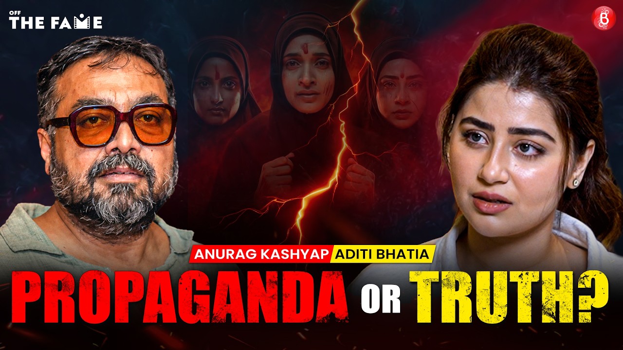 &ldquo;Is The Kerala Story 2 Propaganda?&rdquo; Aditi Bhatia on Anurag Kashyap, Hate & Bollywood Nepotism Truth