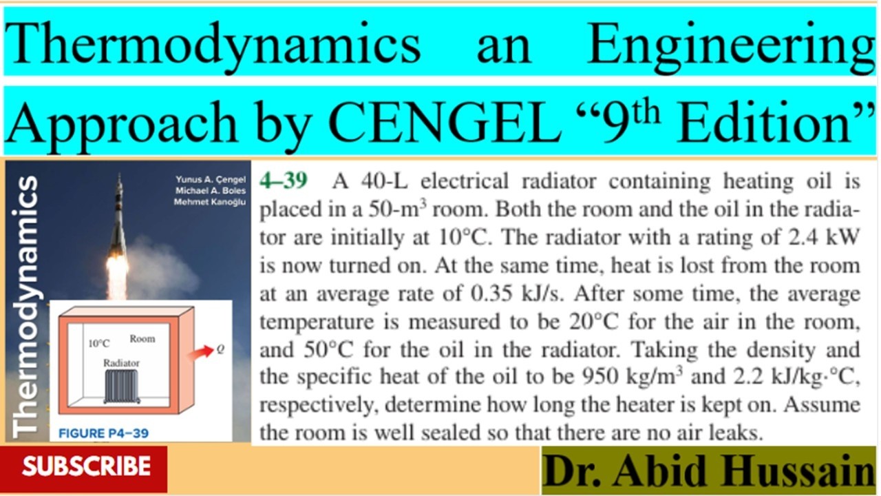 Determine how long heater is kept on |P 4-39|ThermodynamicsAn EngineeringApproachbyCENGEL9thEdition