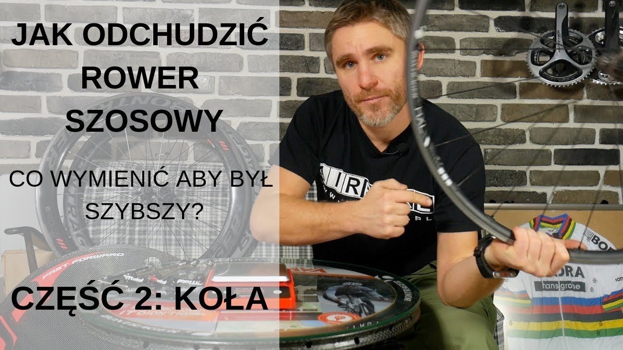 JAK ODCHUDZIĆ ROWER SZOSOWY I CO WYMIENIĆ ABY BYŁ SZYBSZY CZ.2 KOŁA