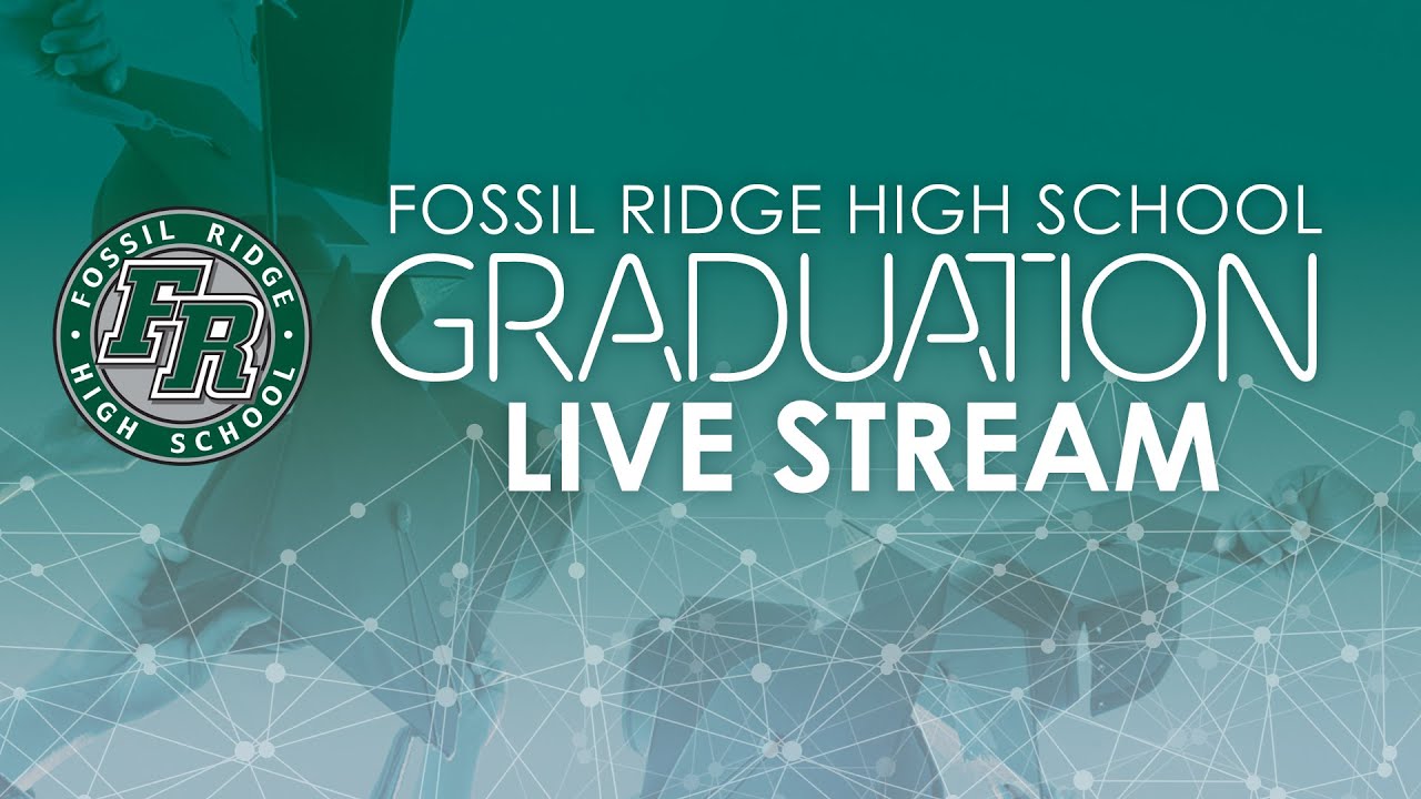 Graduation Ceremonies 2023: Fossil Ridge High School