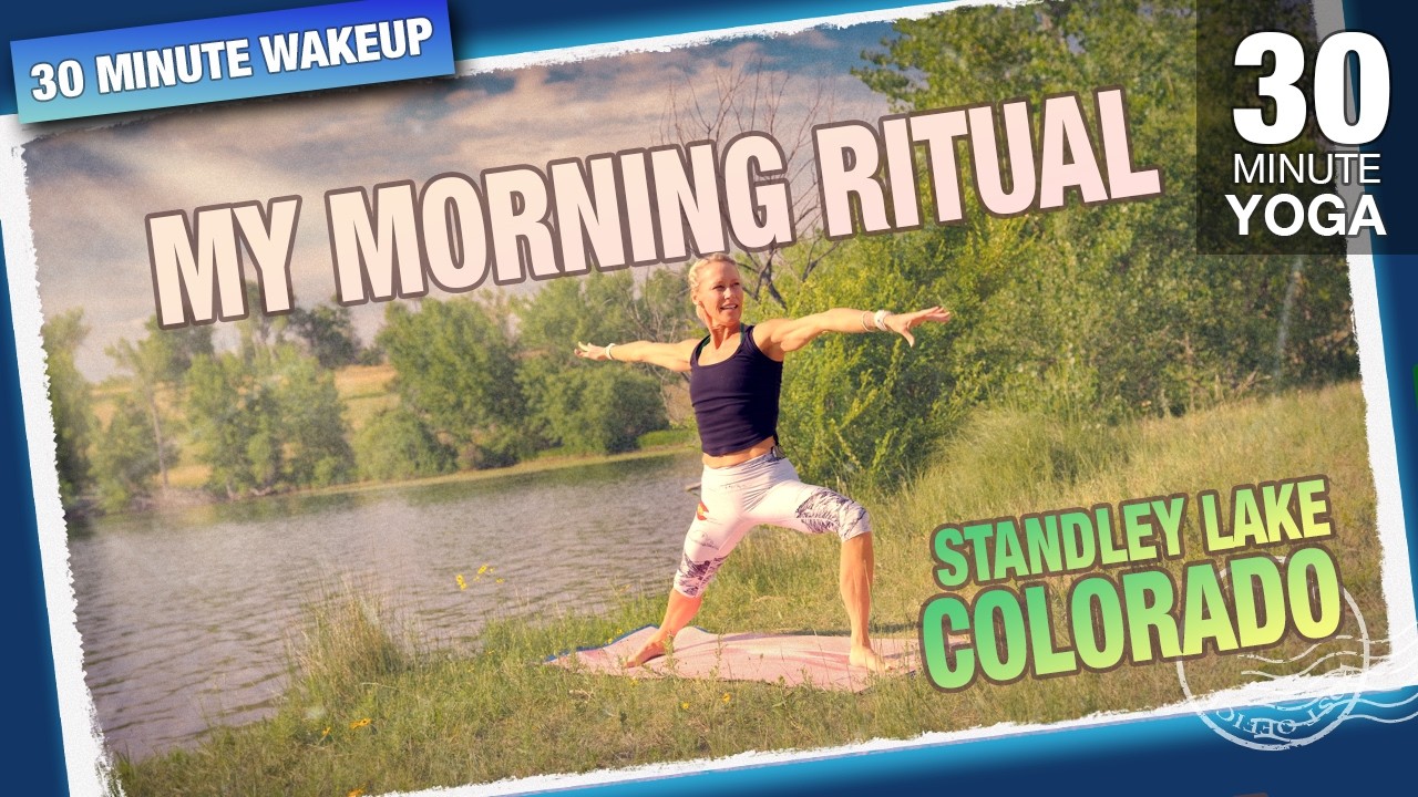 Erin's 30 Min Morning Yoga Flow at Standley Lake- Five Parks Yoga