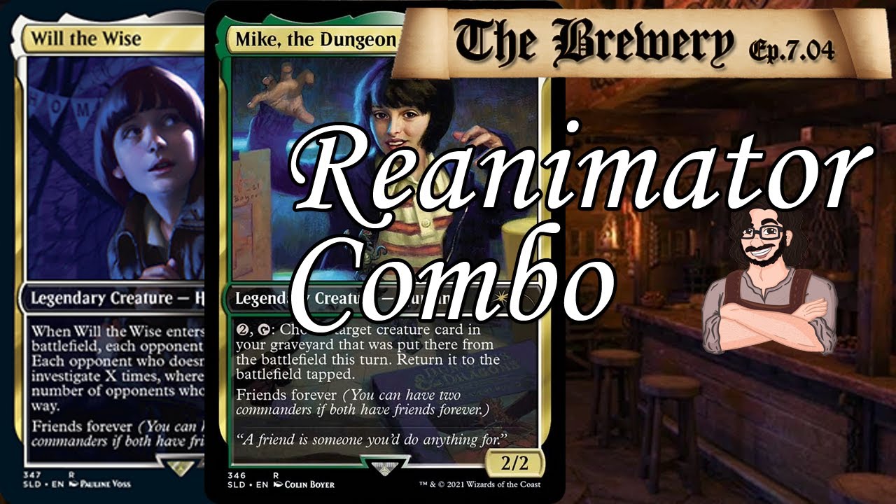 Mike + Will | Reanimator / Combo - The Brewery [S07E04]