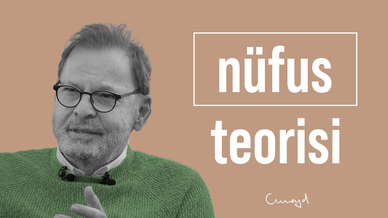 “Nüfus Teorisi” | Bu da Benim Düşüncem