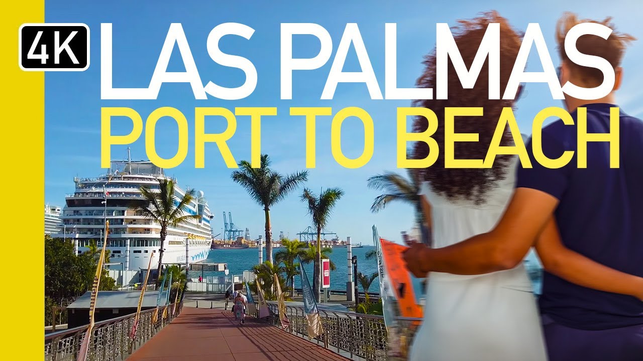 Gran Canaria Cruise Port to Las Canteras Beach 2024 l 4K Walking Tour