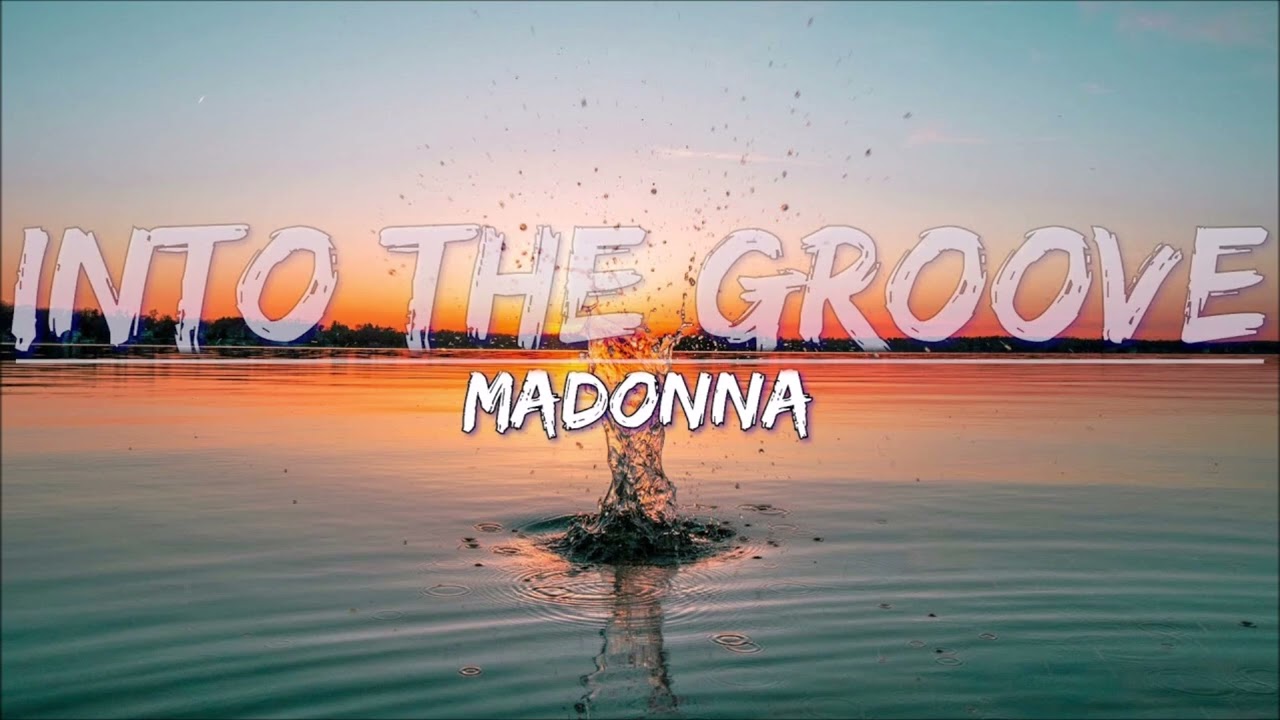 Into the Groove (Sped-Up) - Madonna