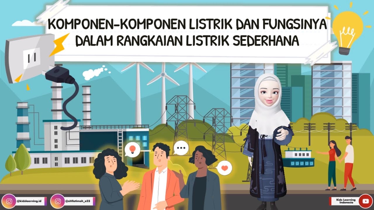 KOMPONEN RANGKAIAN LISTRIK SEDERHANA | Materi Mata Pelajaran IPA Kelas 6