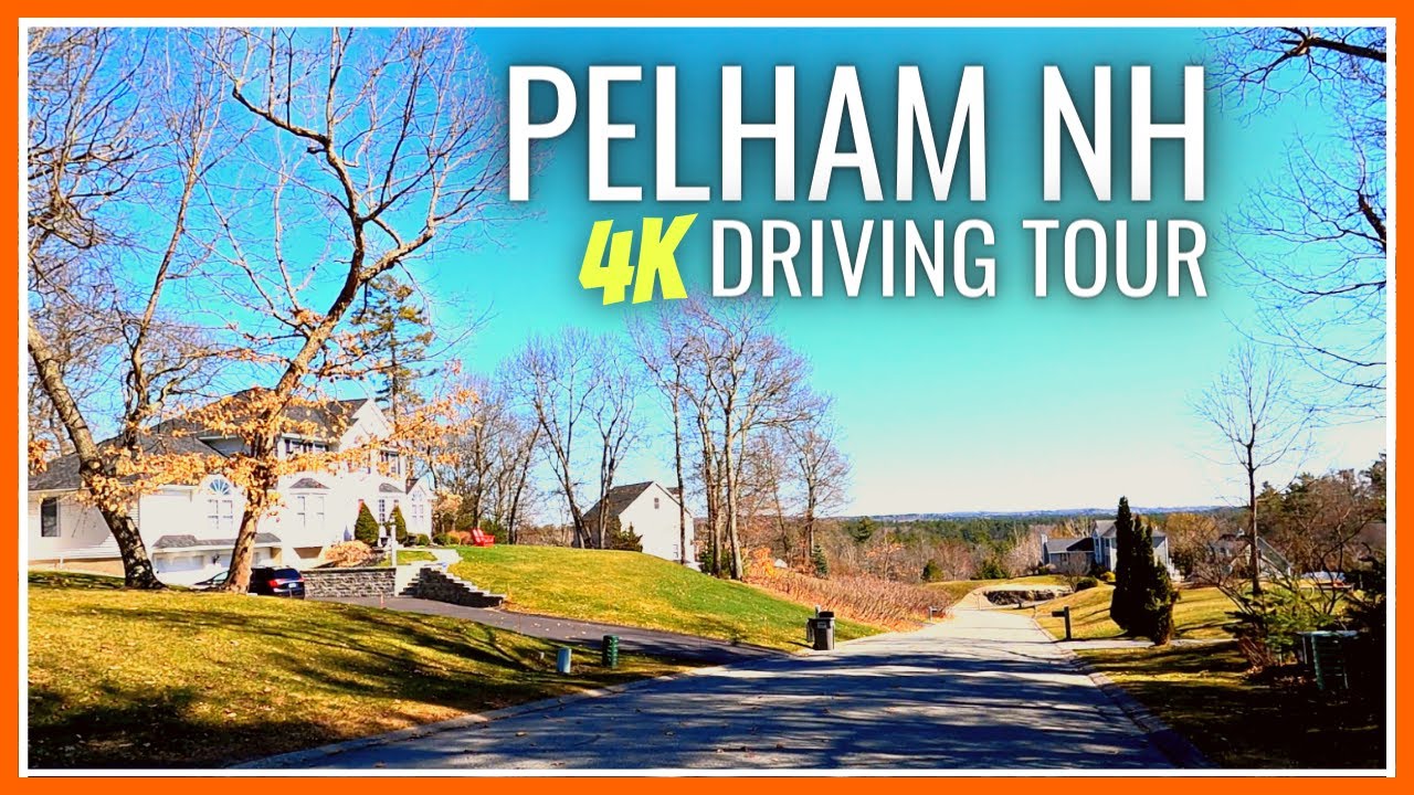 Pelham New Hampshire - Full Driving Tour