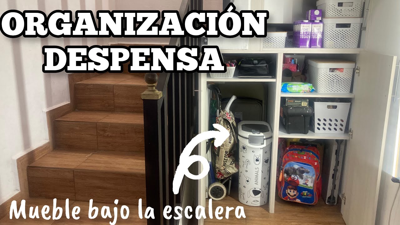 ASÍ ORGANIZO EL MUEBLE BAJO LA ESCALERA ✅ GUARDANDO DESPENSA 🛍️ IDEAS PARA ORGANIZAR TU HOGAR‼️