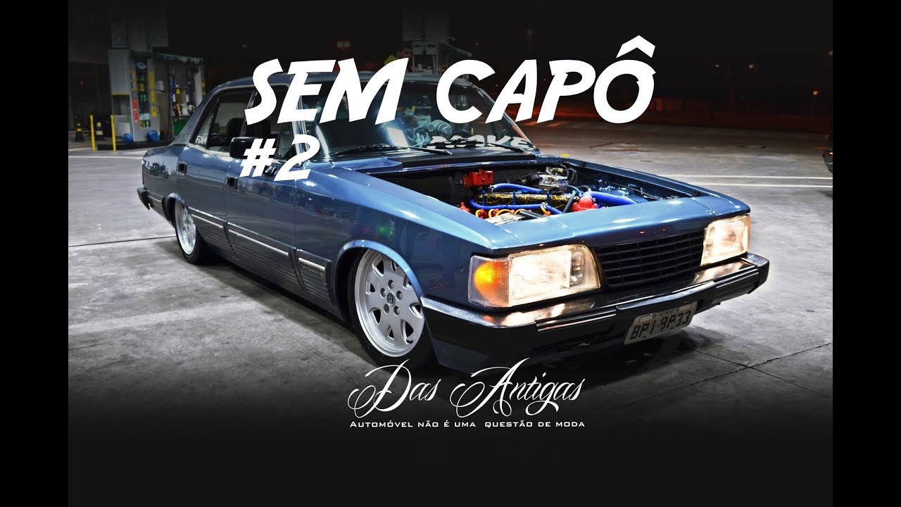 SEM CAPÔ NO ROLÊ - parte 2