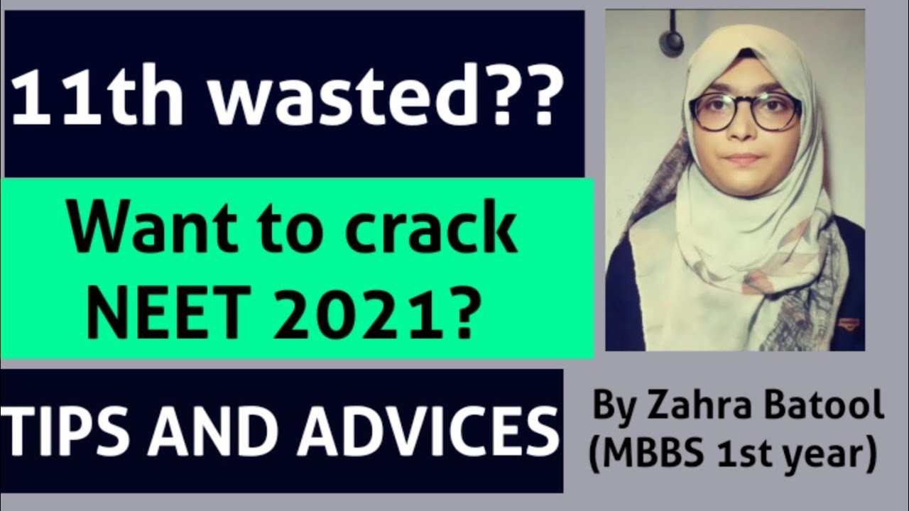 |11th wasted? | Follow the advices to enhance your productivity and save time|NEET 2021|