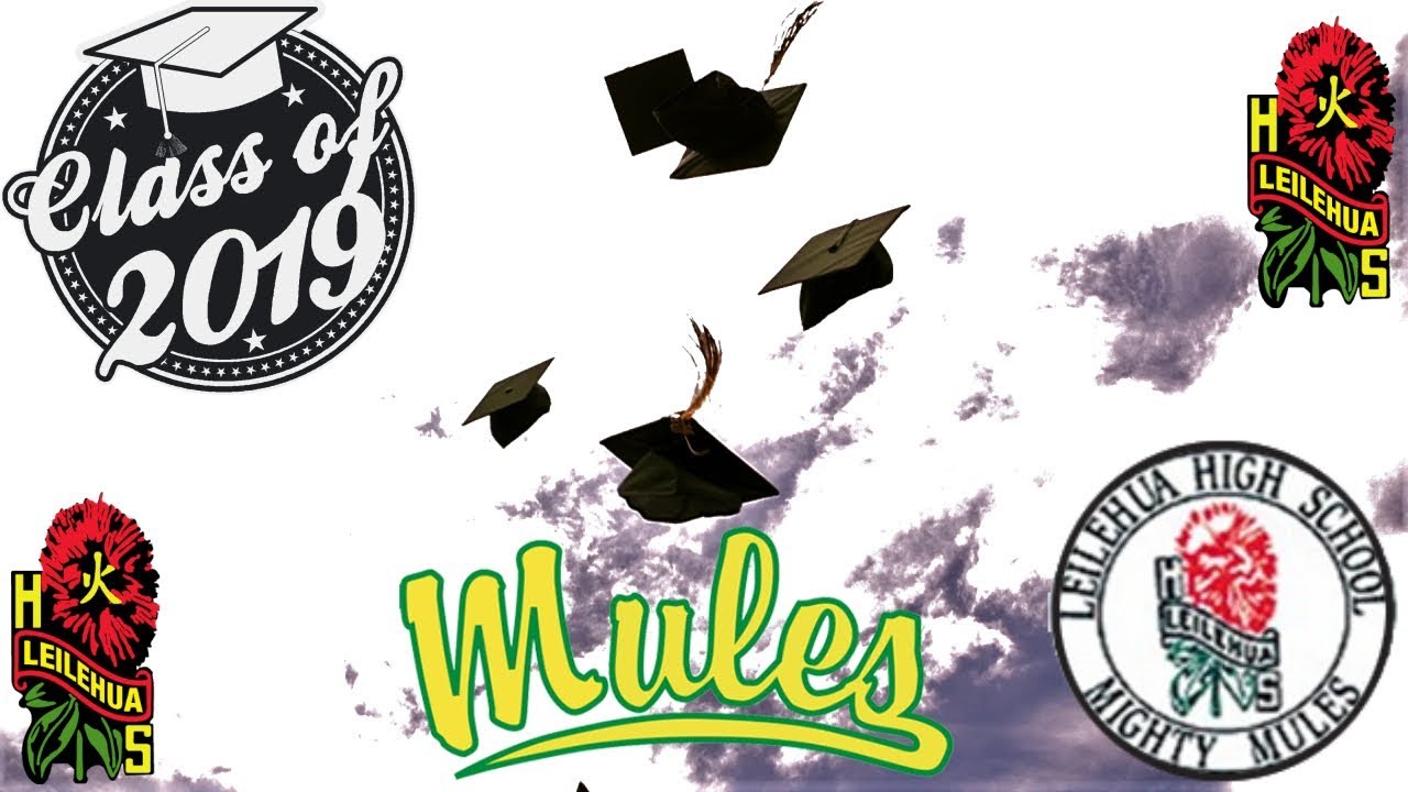 Leilehua High School Year 2018-2019 | End of the Year Video | Class of 2019 Graduating