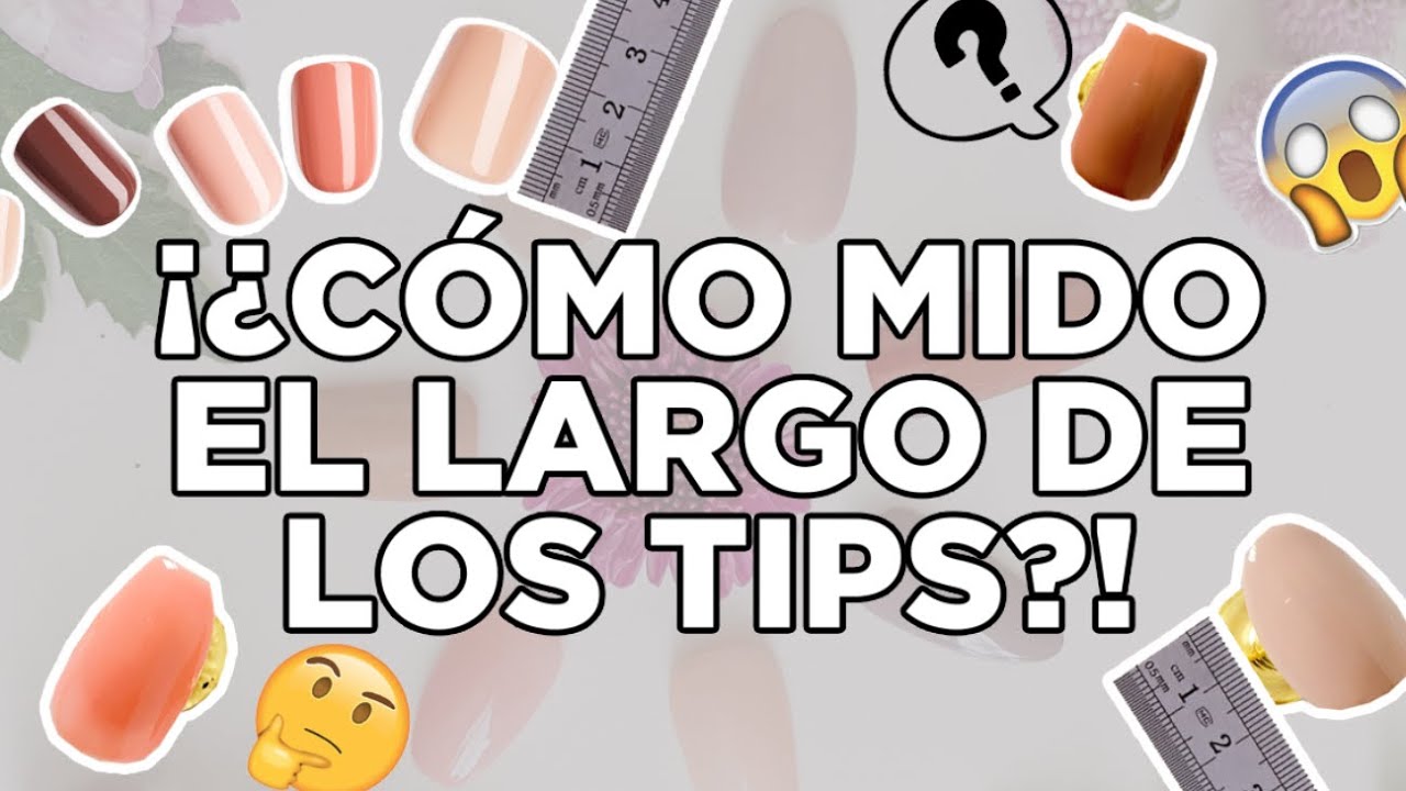 PRESS-ON NAILS | MEDICIÓN DE LARGO DE TIPS 😱