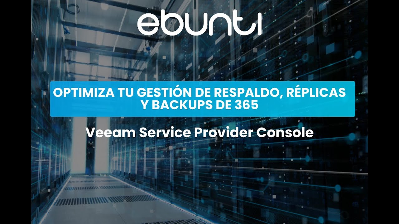 Ebunti | Veeam Service Provider Console | Webinar
