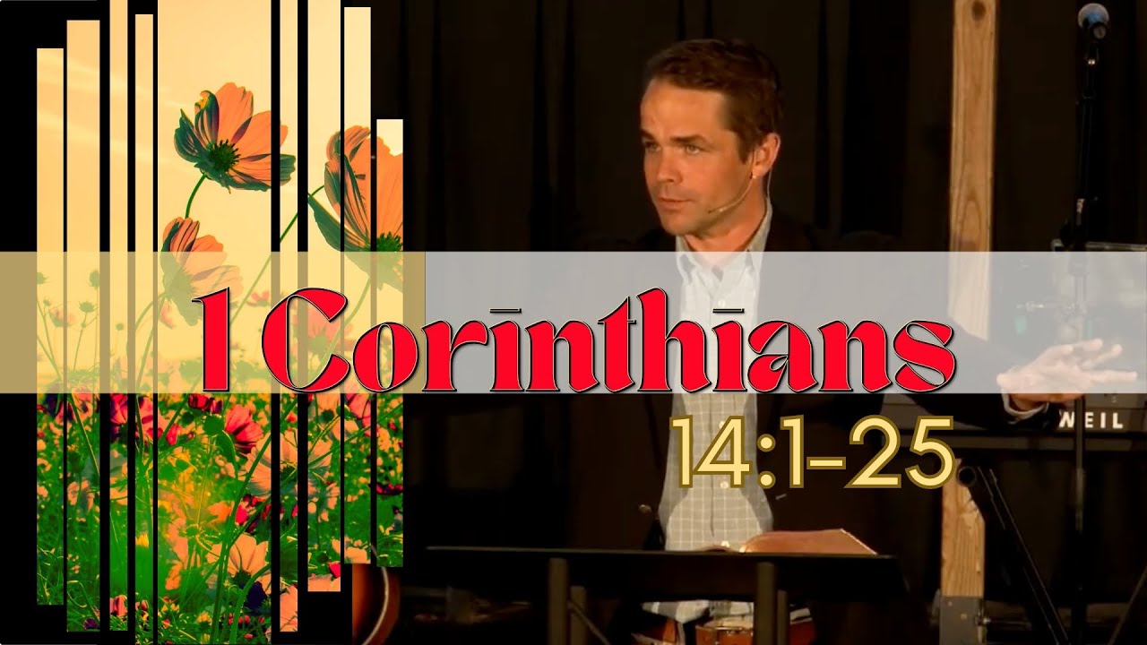 Building Up the Church | 1 Corinthians 14:1-25 | January 4, 2026 | 704 Church