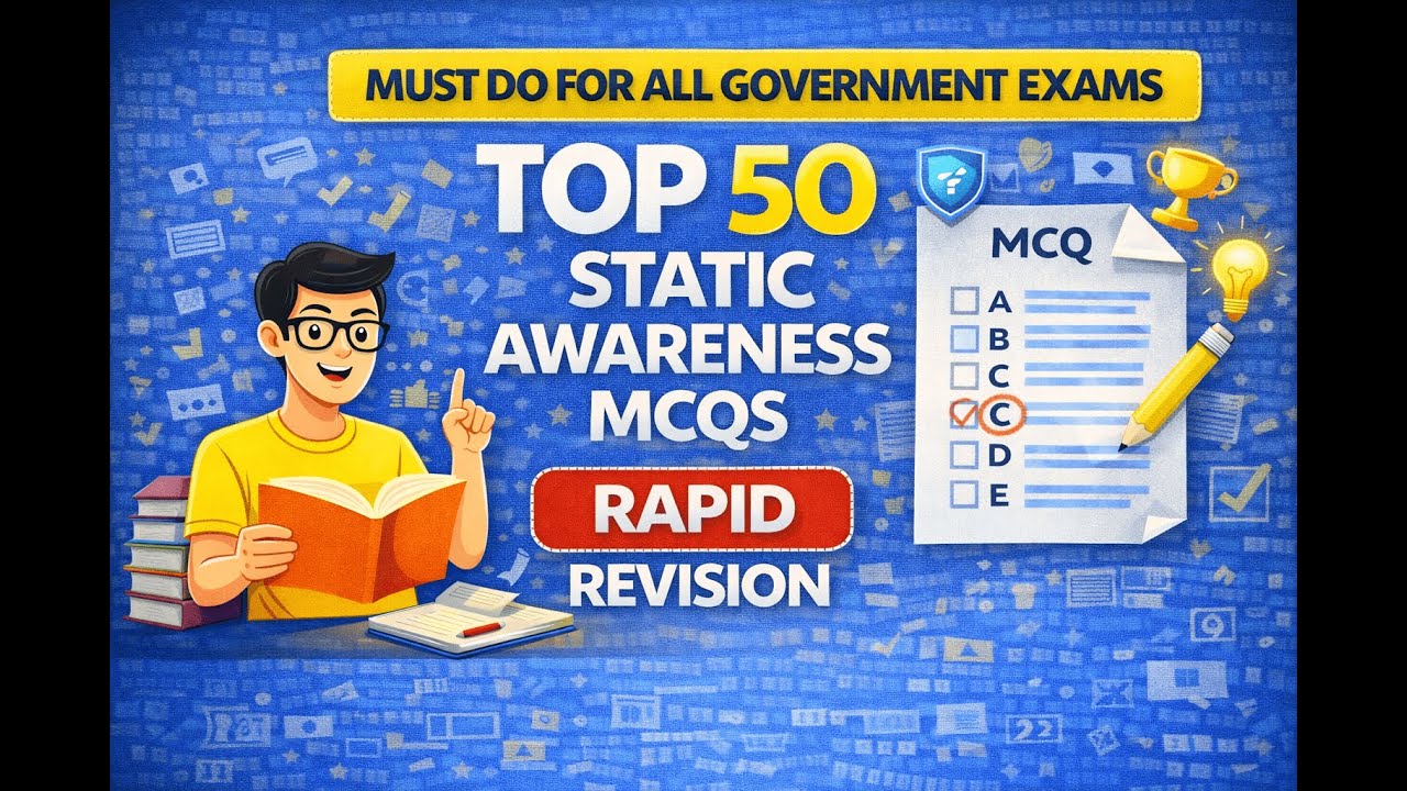 STATIC GK TOP 50 MCQS  | STATIC AWARENESS SERIES FOR ALL GOVT EXAMS