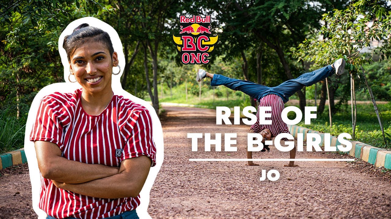 How B-Girl Jo is 'Breaking' Rules in India I Rise Of The B-Girls