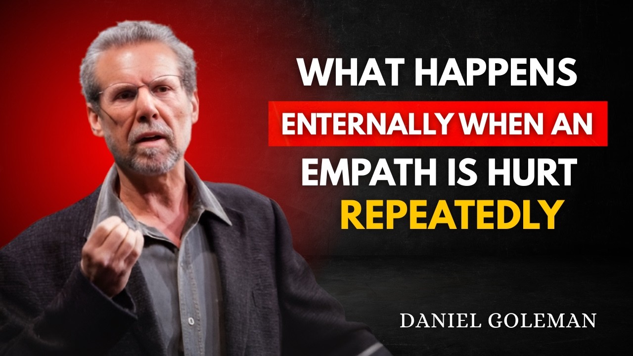 What Happens Internally When an Empath Is Hurt Repeatedly| daniel goleman