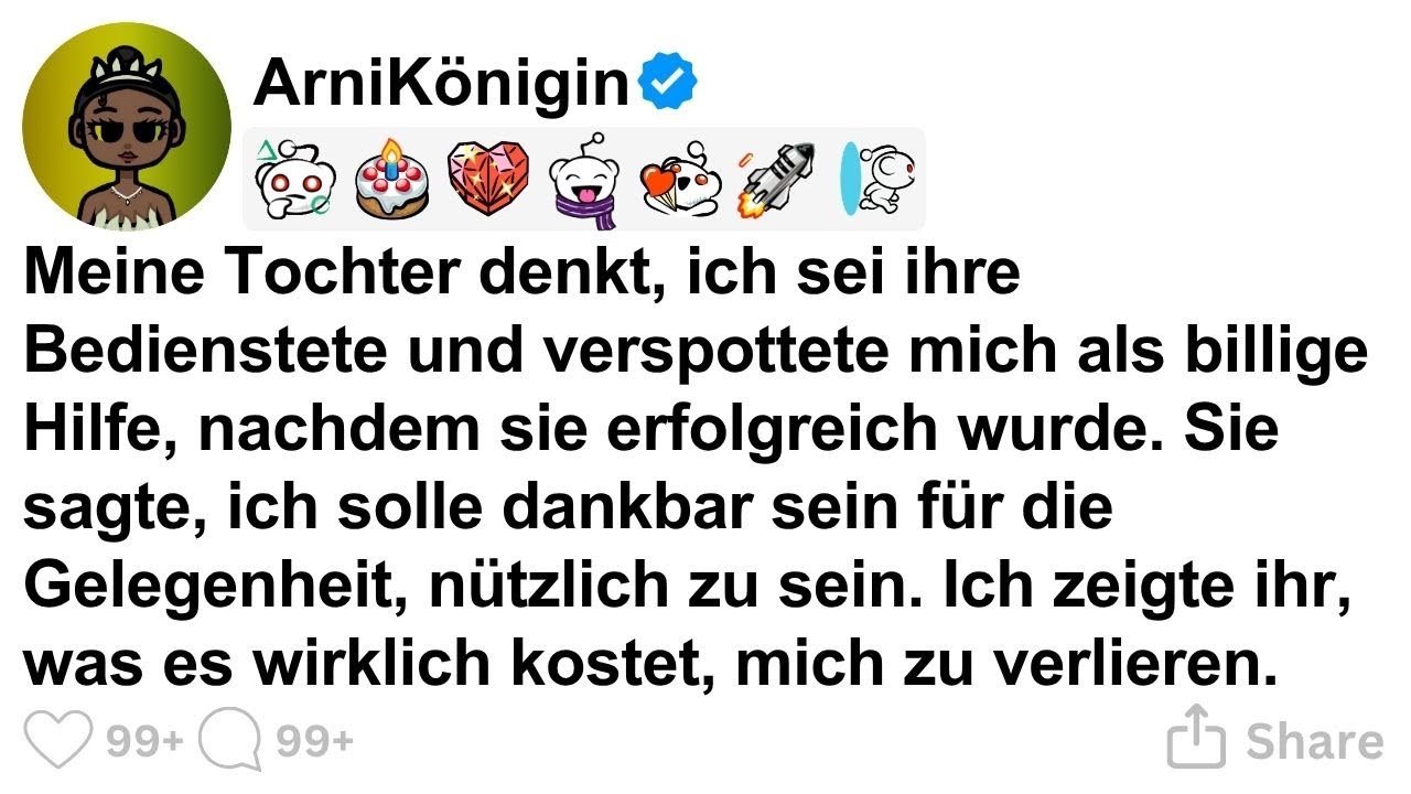[GANZE STORY] Meine Tochter nannte mich billige Hilfe, also zeigte ich ihr meinen Preis.