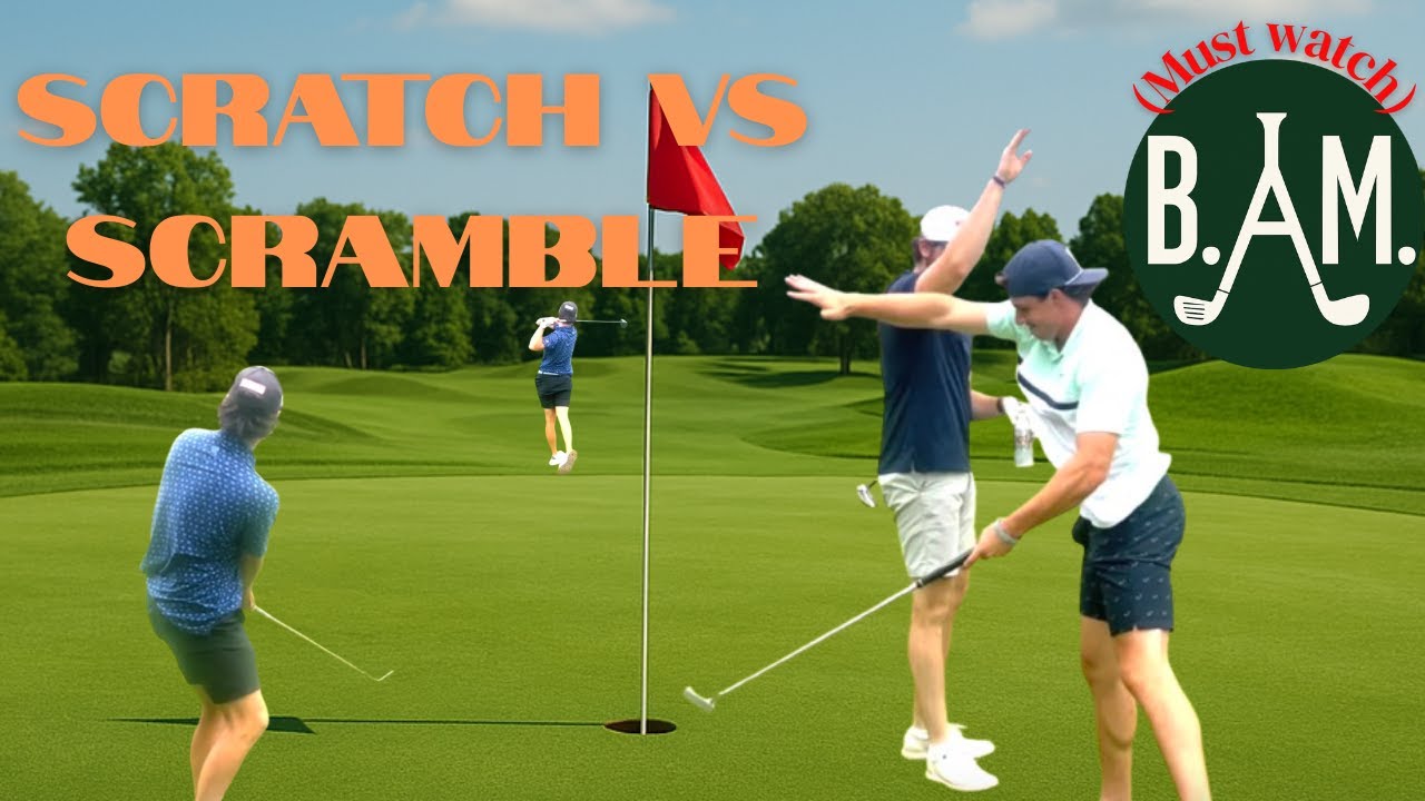 WHO PLAYS THEIR BEST GOLF IN THIS SCRATCH VS SCRAMBLE? (MUST WATCH)