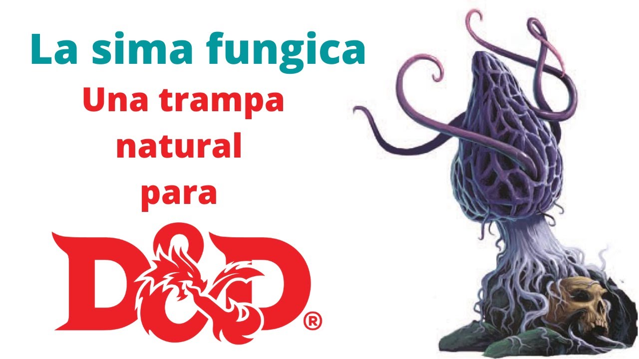 La sima fungica (Encuentro/trampa para nivel bajo)