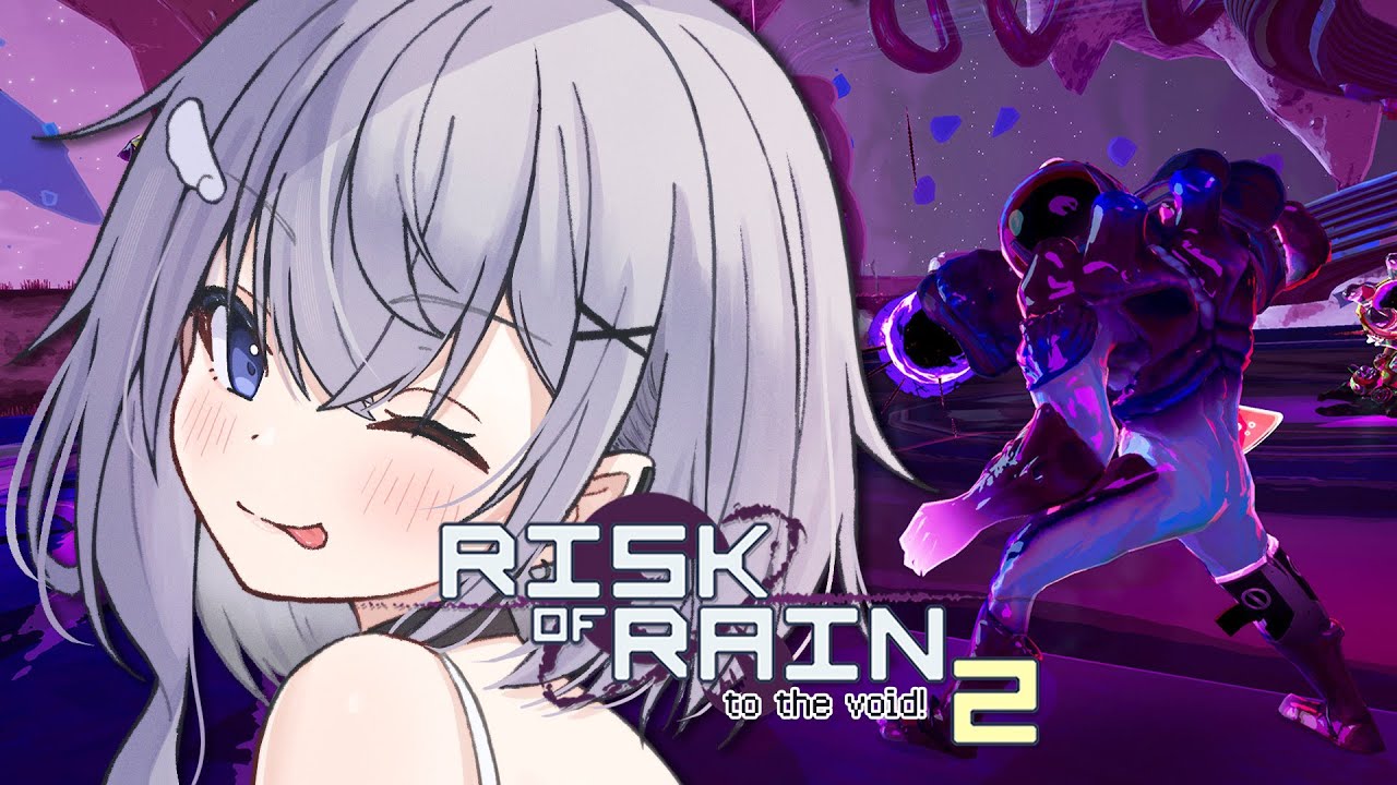 【RISK OF RAIN 2】TO THE VOID WE GO! | りお