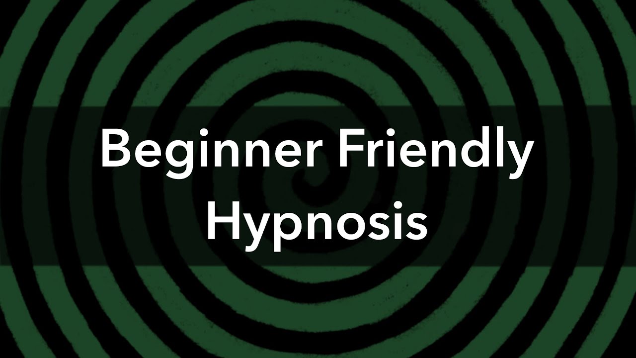 Your First Trance - Hypnosis for Beginners
