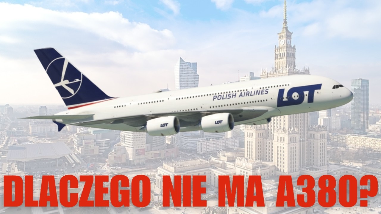 Airbus A380 w Polskich Liniach Lotniczych?!