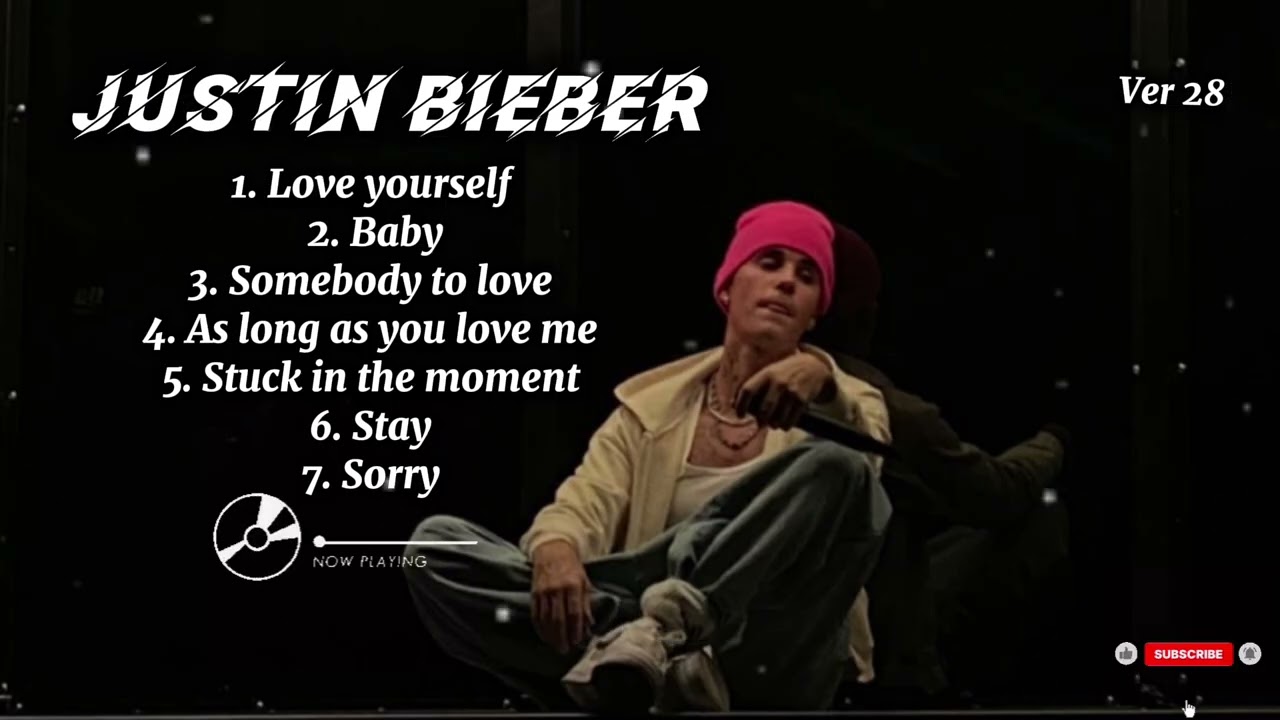 JUSTIN BIEBER Best Songs Playlist 20251 JUSTIN BIEBER Greatest Hits Full Album remake EDM ver 28