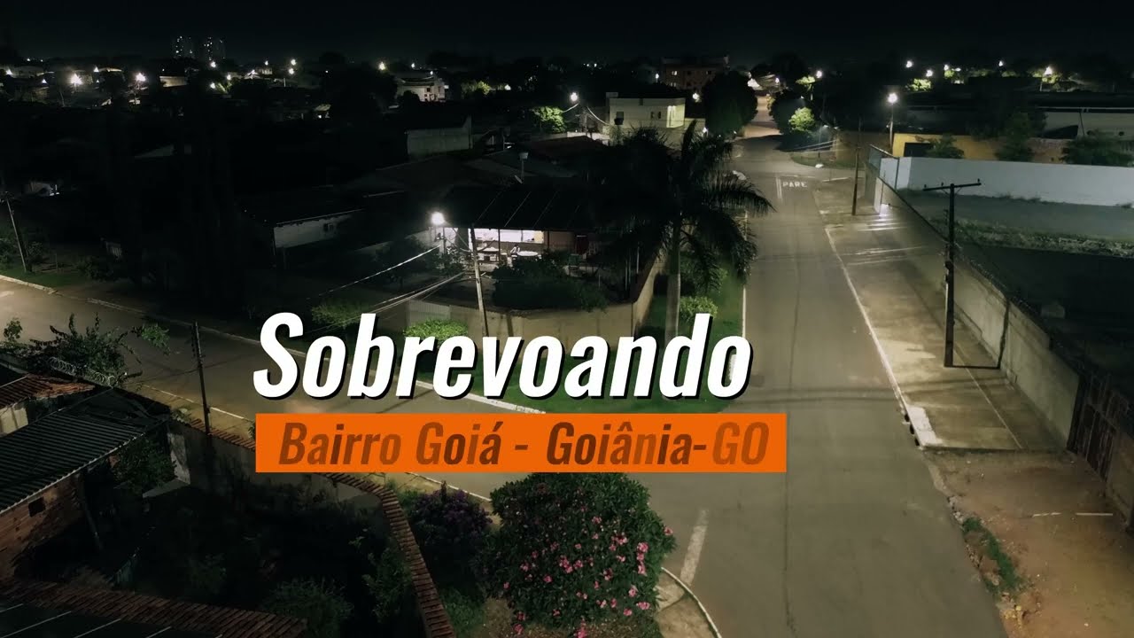 DRONE FLY NIGHT - Bairro Goiá - Sobrevoando Bairro Goiá - #bairrogoia #goiânia #dronedji #drone