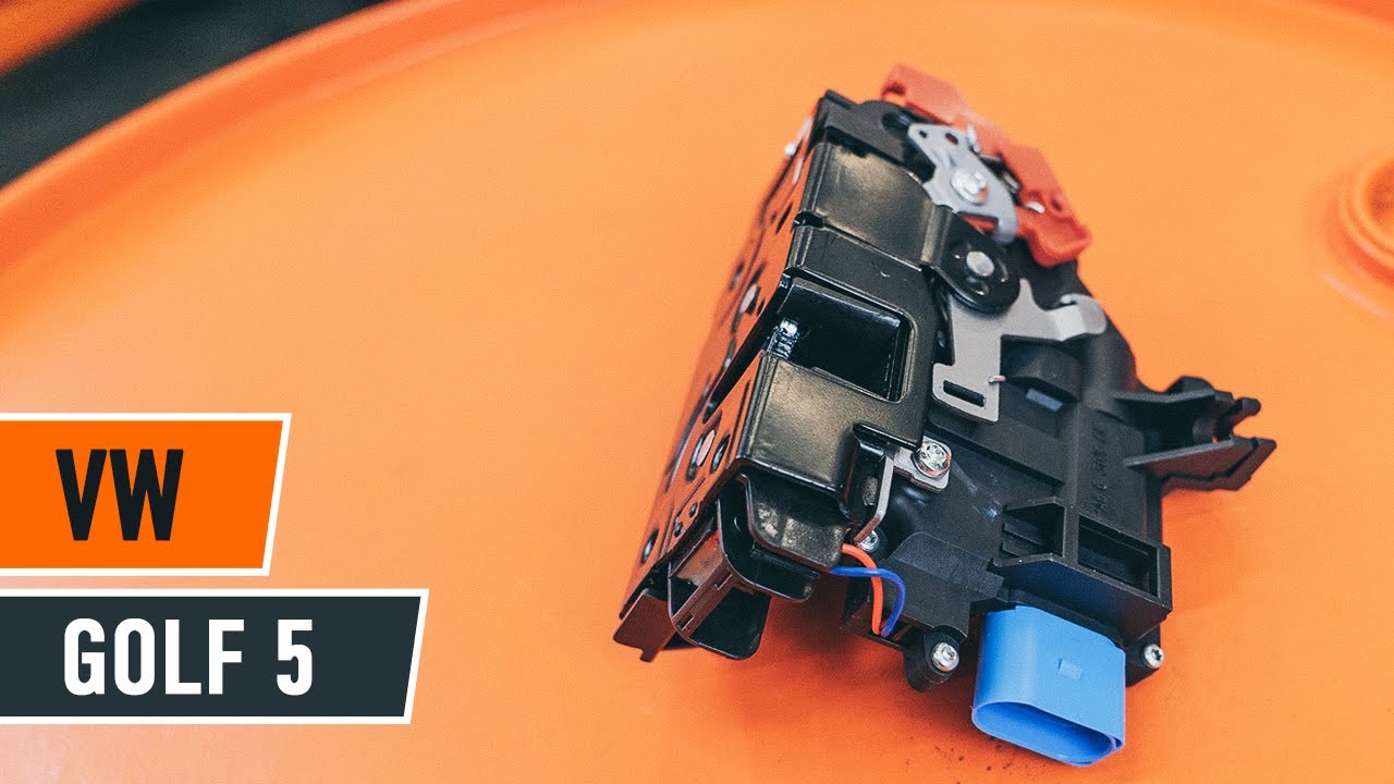 Changer un serrure de porte sur VW GOLF 5 [TUTORIEL AUTODOC]