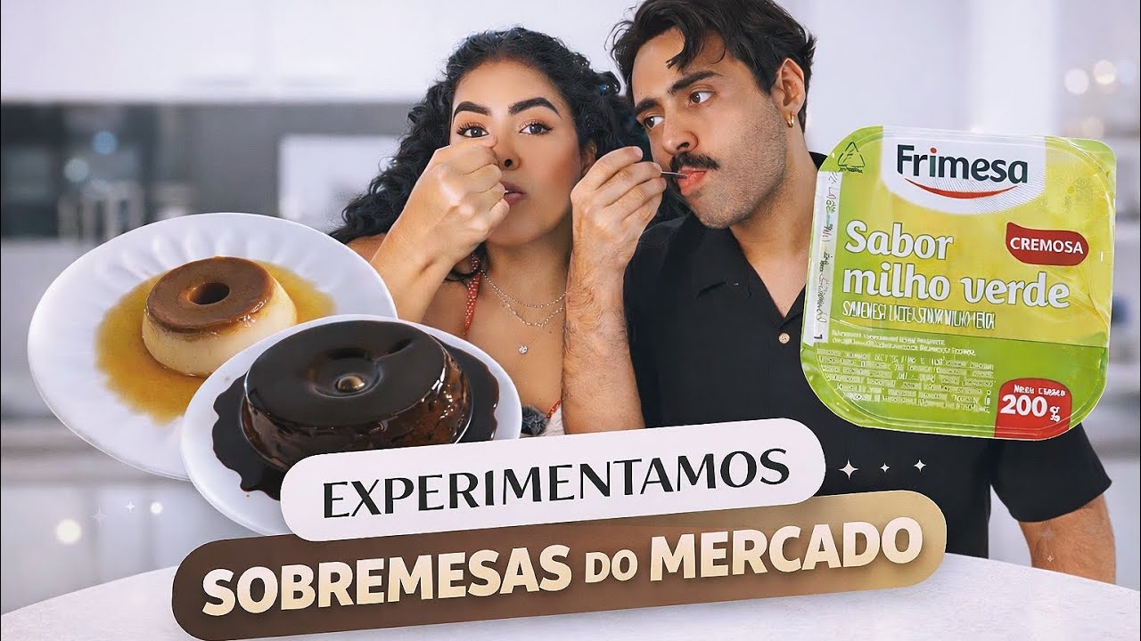 EXPERIMENTANDO SOBREMESAS DE MERCADO (será que presta?) 🍮 | Joyce Lima