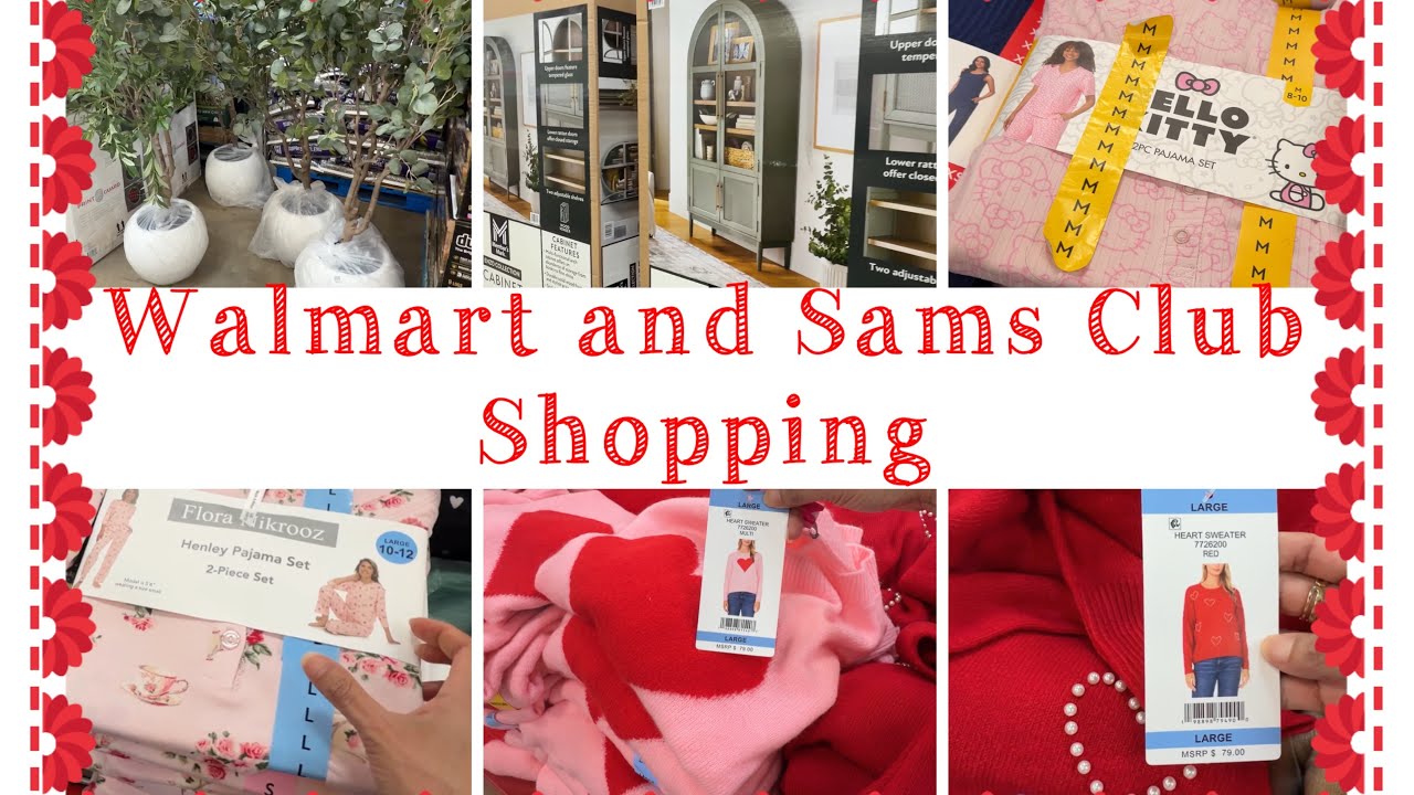Shopping at Walmart and Sams Club!
