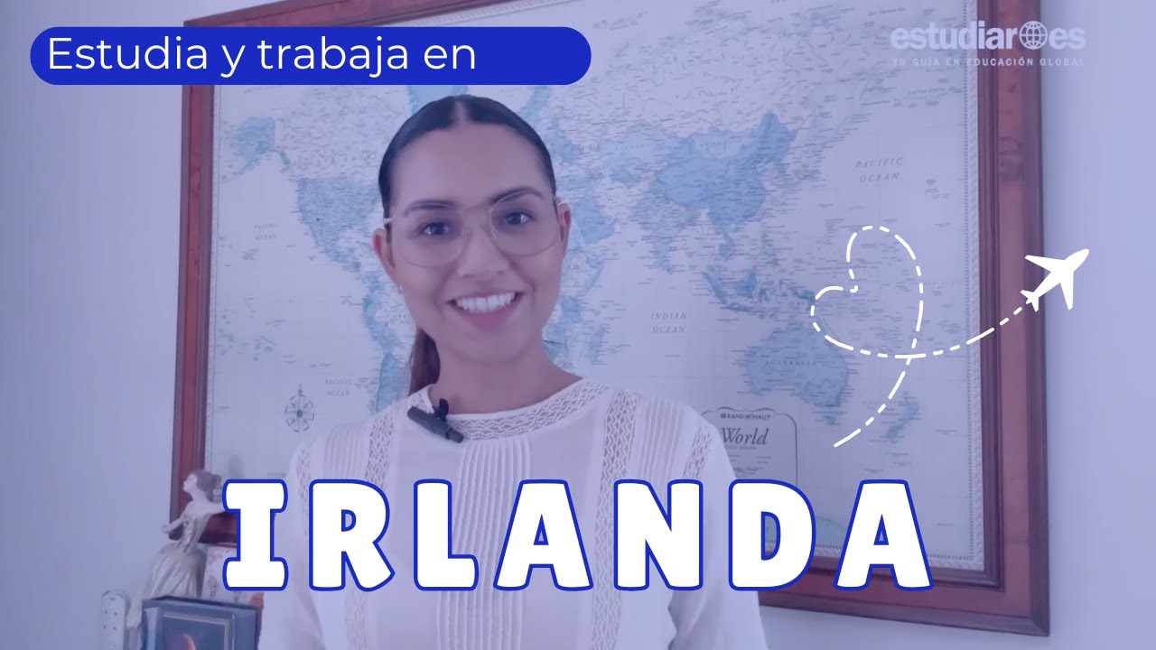 Estudiar y Trabajar en IRLANDA 2026 🇨🇮
