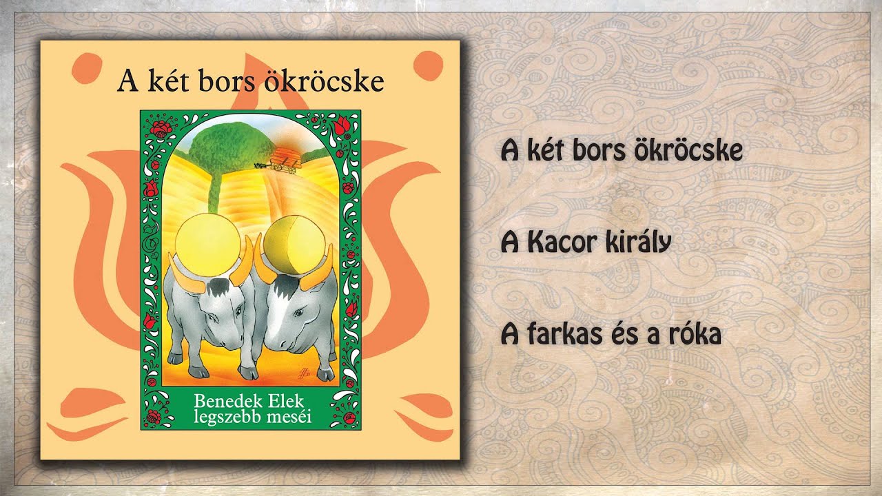 ツ A k&eacute;t bors &ouml;kr&ouml;cske ~ Benedek Elek legszebb mes&eacute;i | 5. r&eacute;sz | hangosk&ouml;nyv (teljes album)
