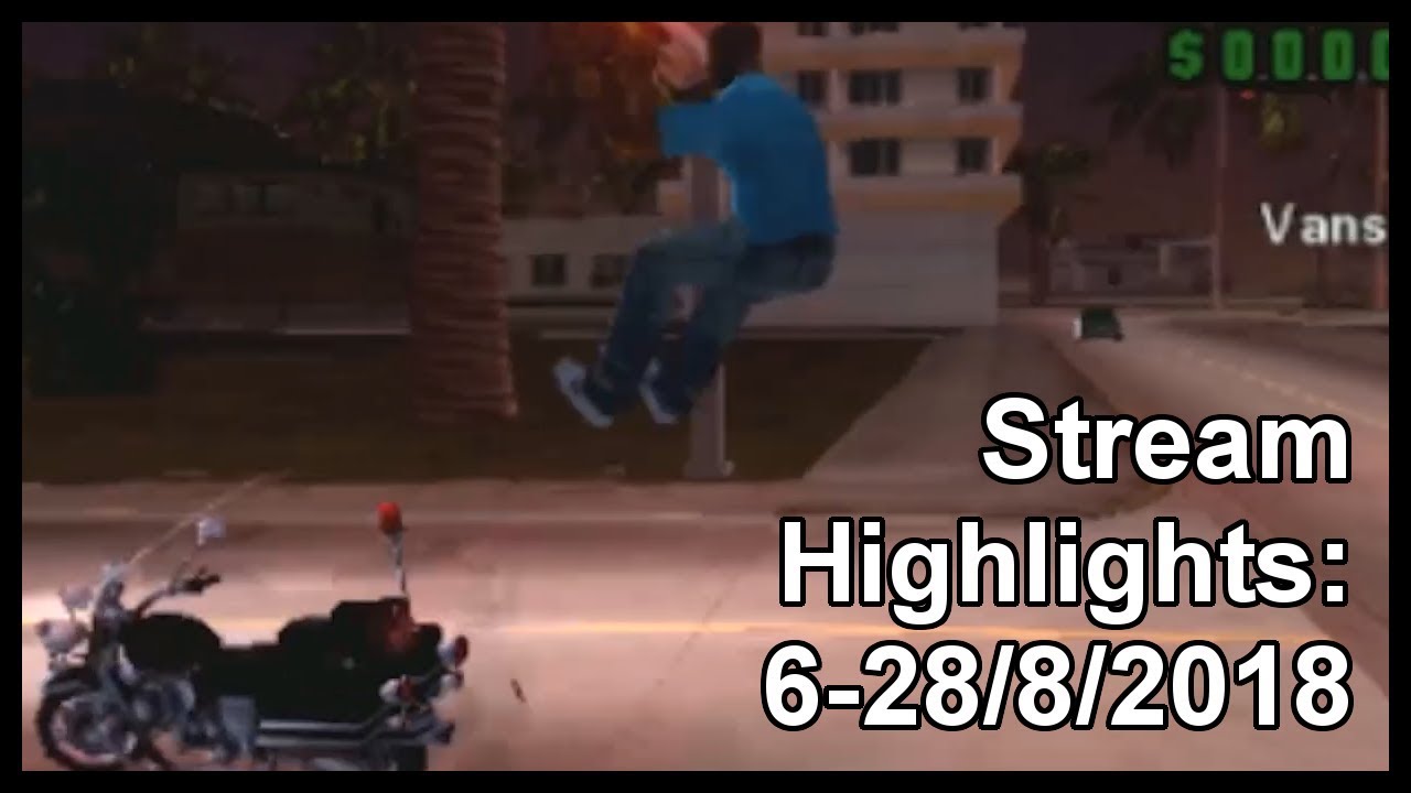 Stream Highlights: 6-28/8/2018