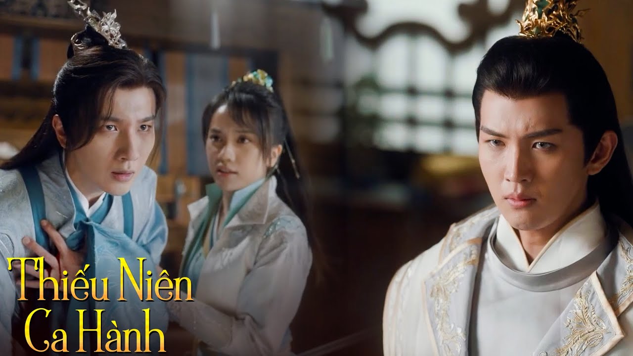 [THUYẾT MINH] Thiếu Niên Ca Hành | Tiêu Sắt LIỀU MẠNG chống đối khẩu dụ của Điện Hạ