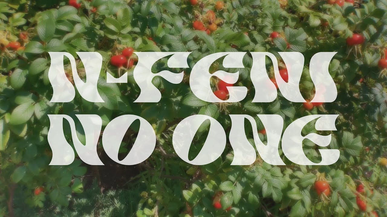 ん・フェニ 「NO ONE」Music Video