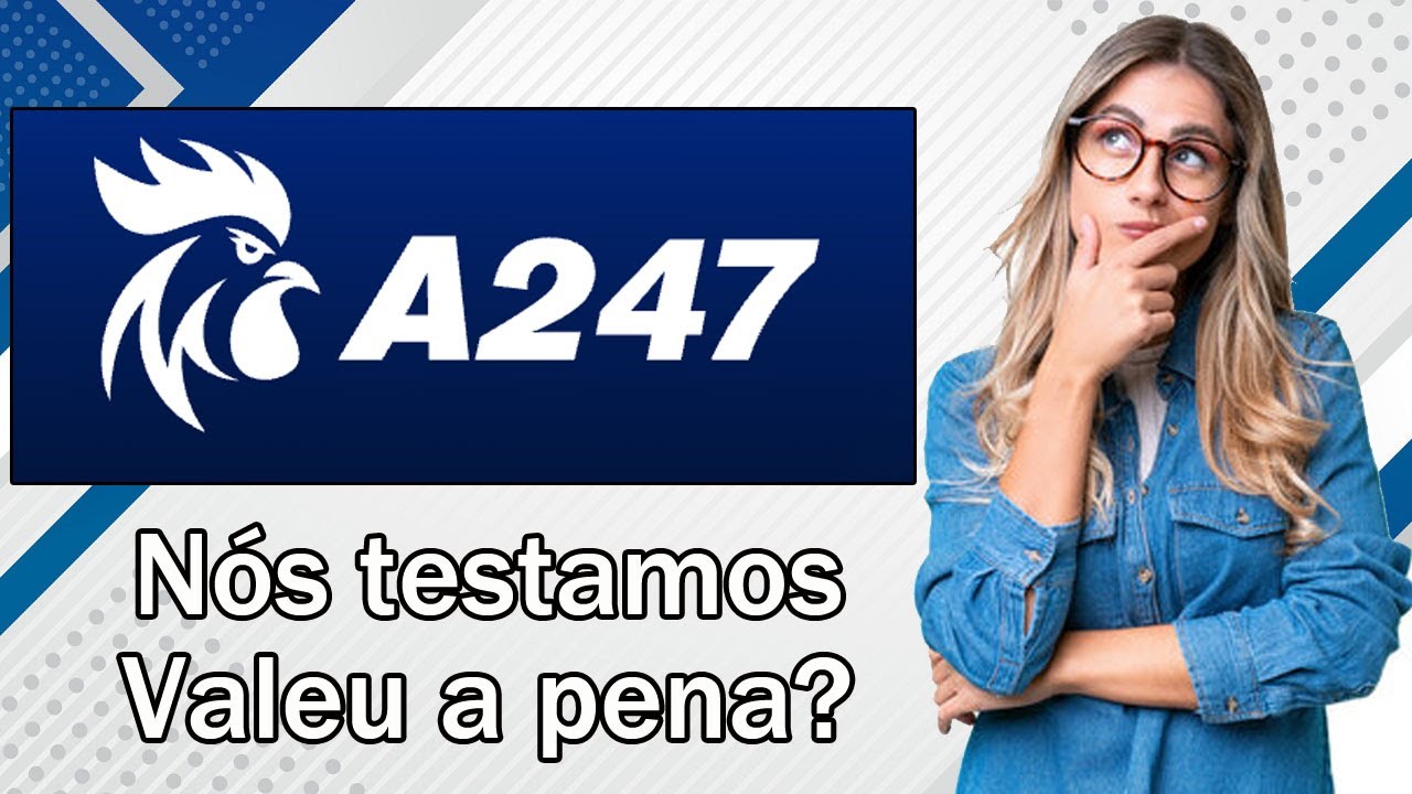 A247 BET Vale a Pena? N&oacute;s testamos