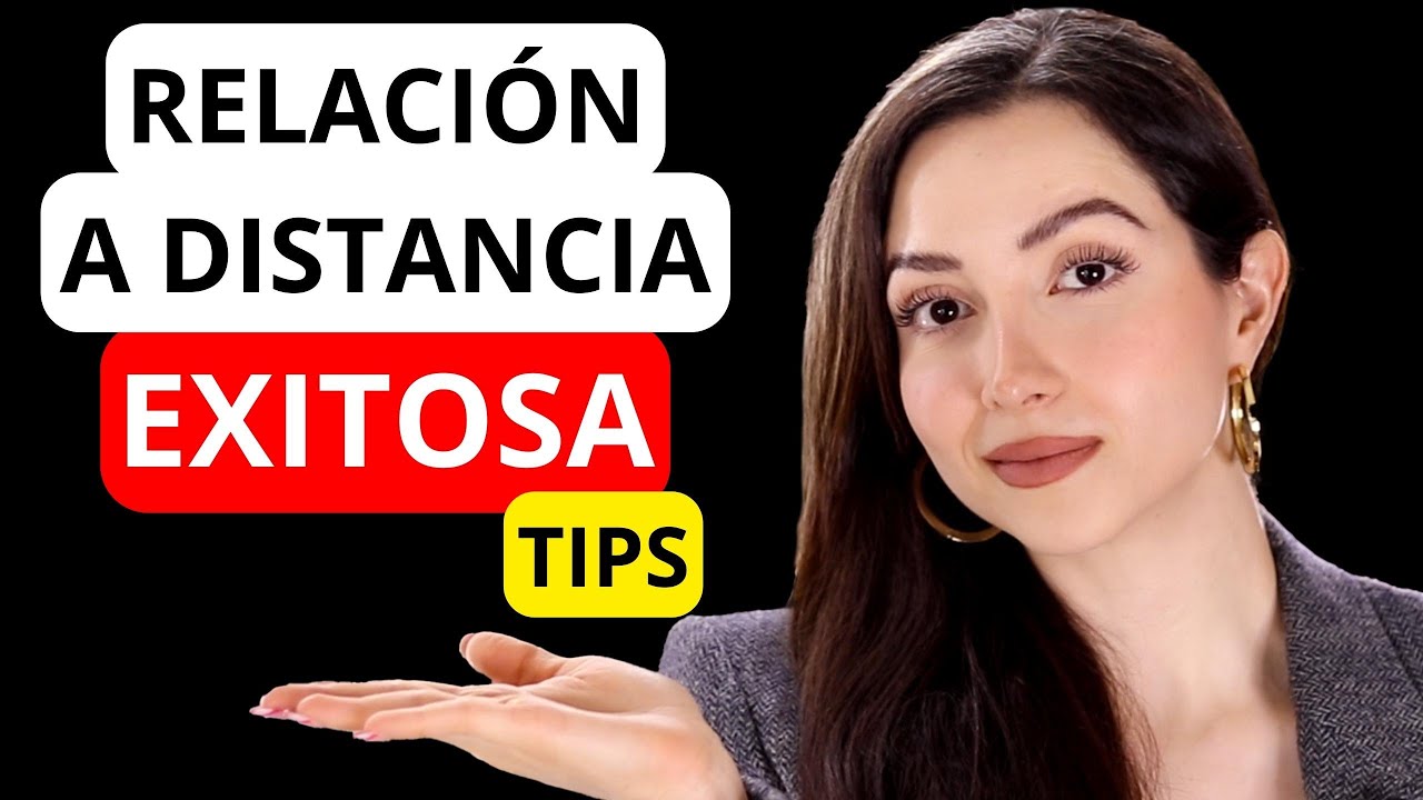 Relaciones a Distancia ¿Cómo hacer que funcione? | CONSEJOS
