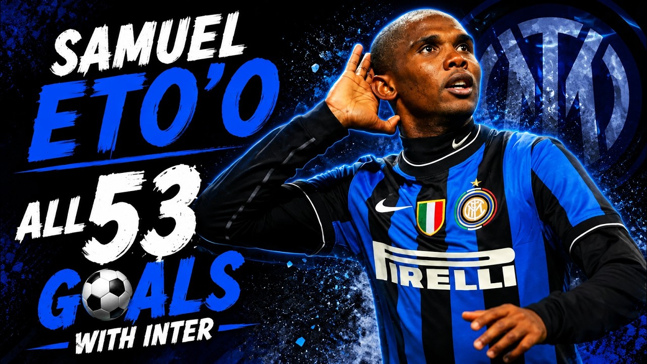 Samuel Eto'o ► All 53 Goals with Inter 2009-2011ᴴᴰ