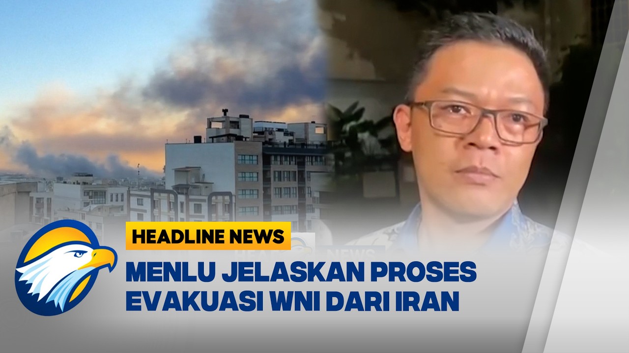 [HEADLINE NEWS, 04/03] WNI di Iran Minta Dievakuasi, Menlu Jelaskan Prosesnya