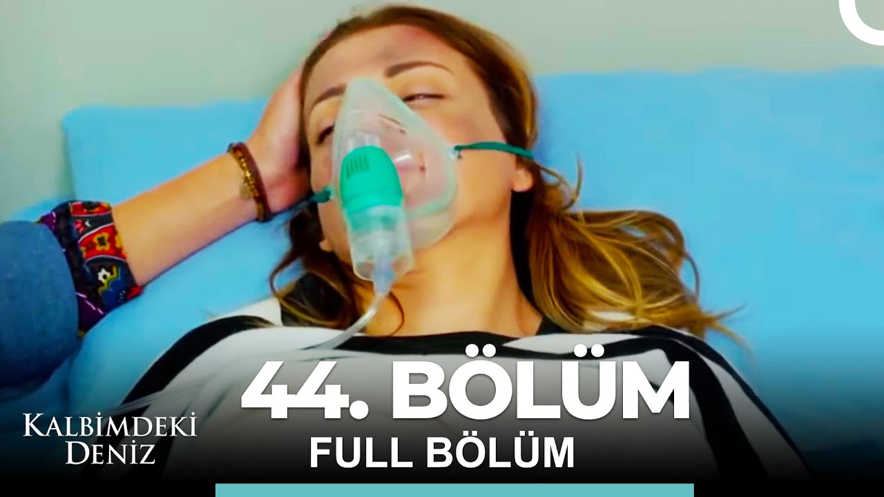 Kalbimdeki Deniz 44. Bölüm
