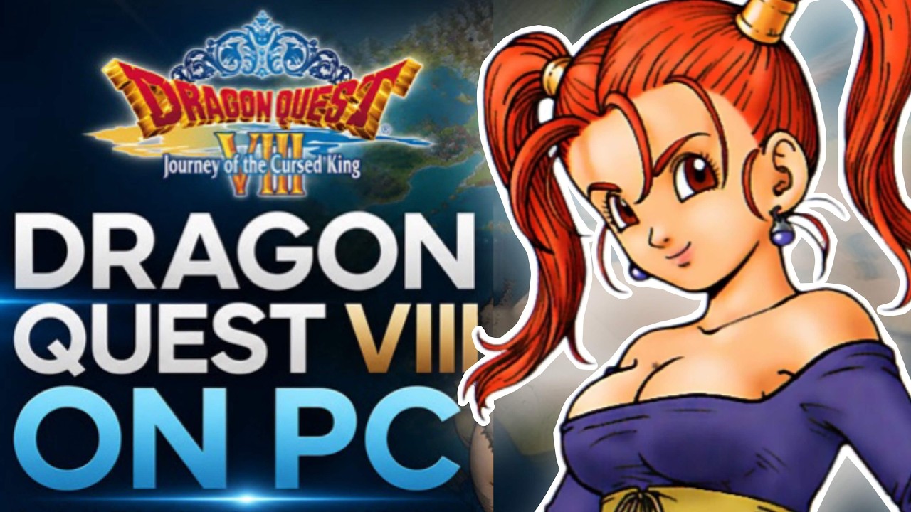 BRAND NEW PC Port of Dragon Quest VIII Released in 60fps HD