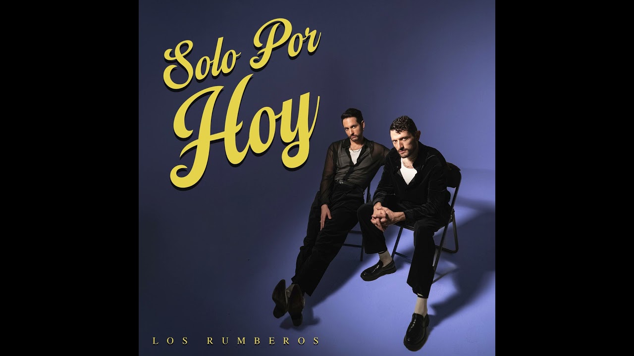 Los Rumberos - Solo Por Hoy (Cover Audio)
