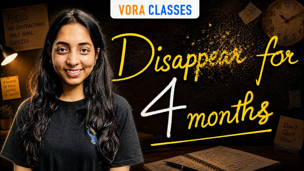 Time to Disappear for 4 Months || JEE 2027 Full Strategy