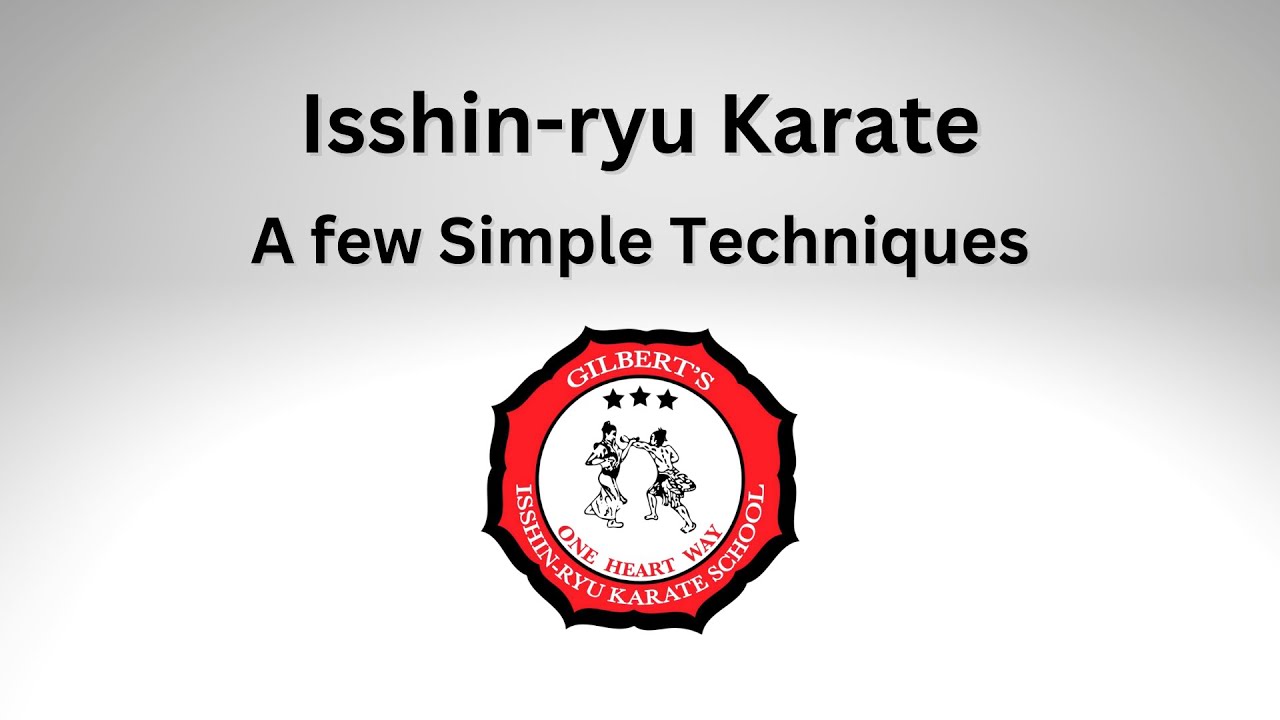 Isshin ryu Karate: A Few Simple Techniques